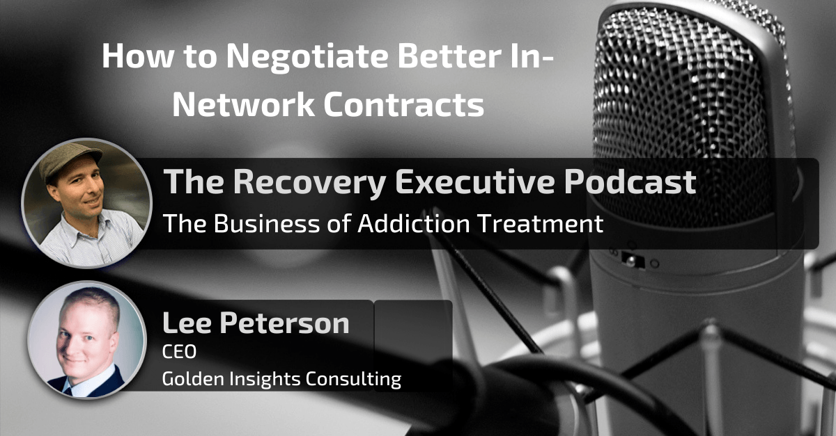 How to Negotiate Better In-Network Contracts with Lee Peterson