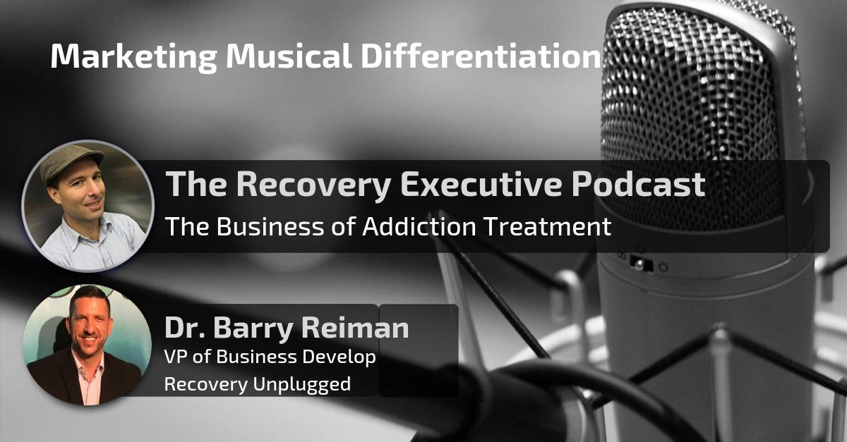 Marketing Musical Differentiation with Dr. Barry Reiman