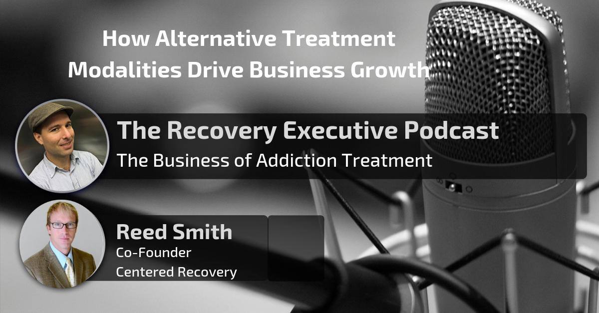 How Alternative Treatment Modalities Drive Business Growth with Reed Smith