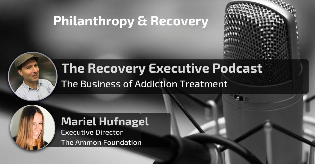 Philanthropy & Recovery with Mariel Hufnagel