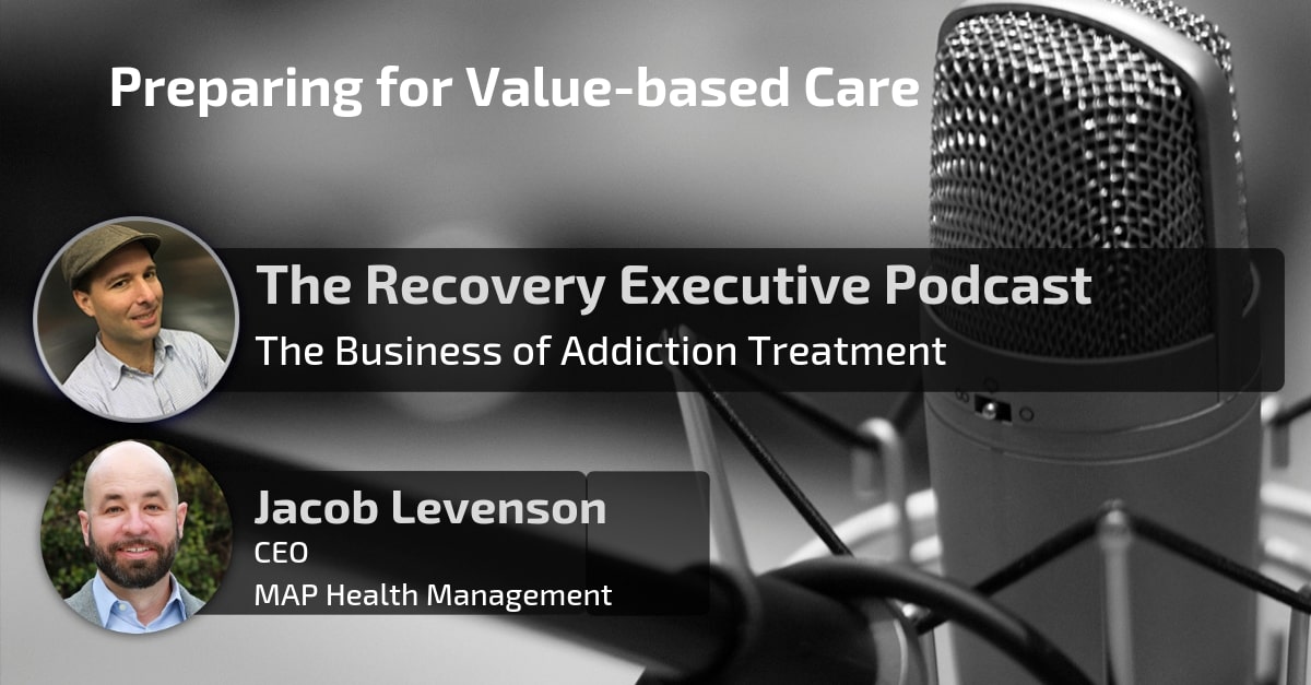Preparing for Value-based Care with Jacob Levenson