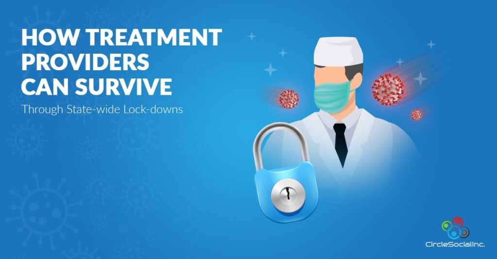 How Treatment Centers Can Survive Lockdowns - SM