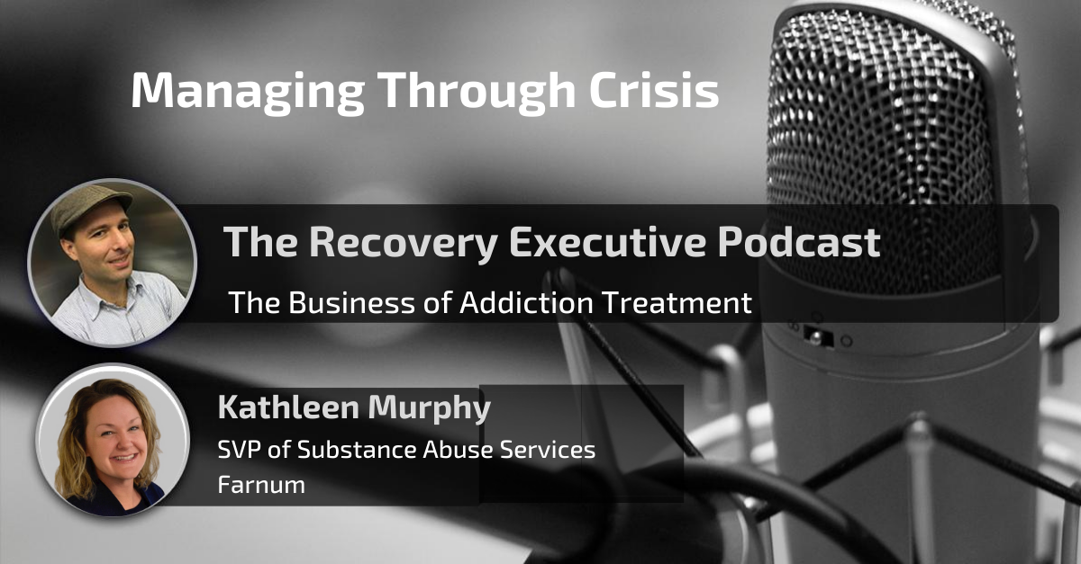 Managing Through Crisis with Kathleen Murphy