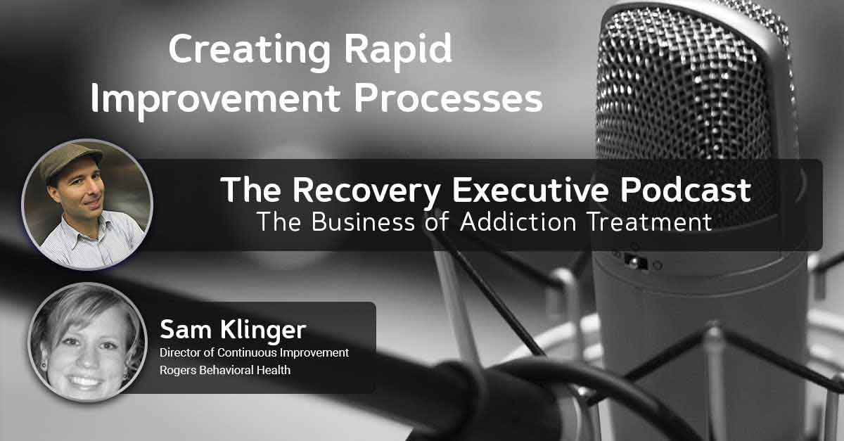 Creating Rapid Improvement Processes with Sam Klinger