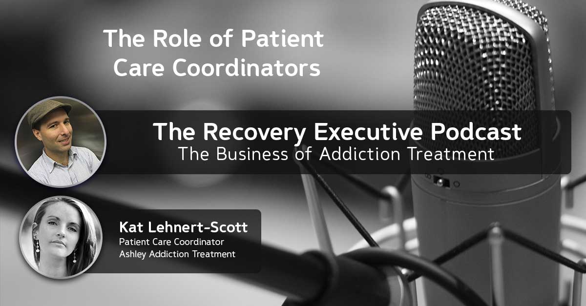 The Role of Patient Care Coordinators with Kat Lehnert